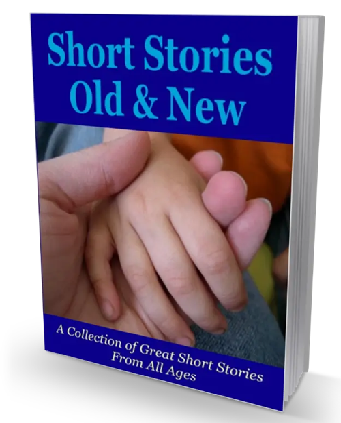 Short Stories Old and New
