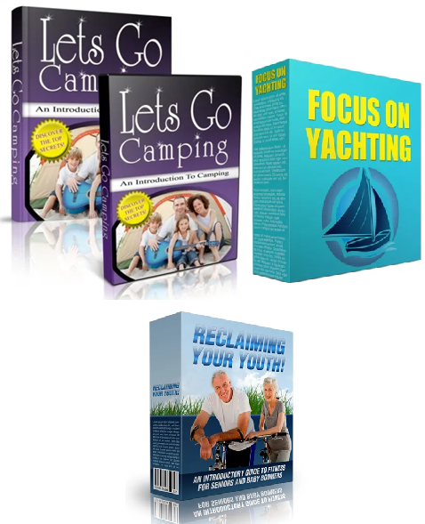 Bundle of Reclaiming Your Youth, Focus On Yachting and Lets Go Camping